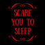 Scare you to sleep podacst