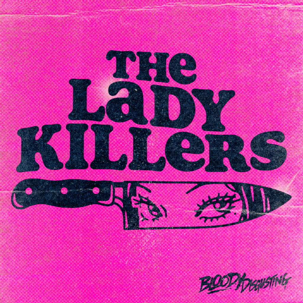 The Lady Killers show artwork